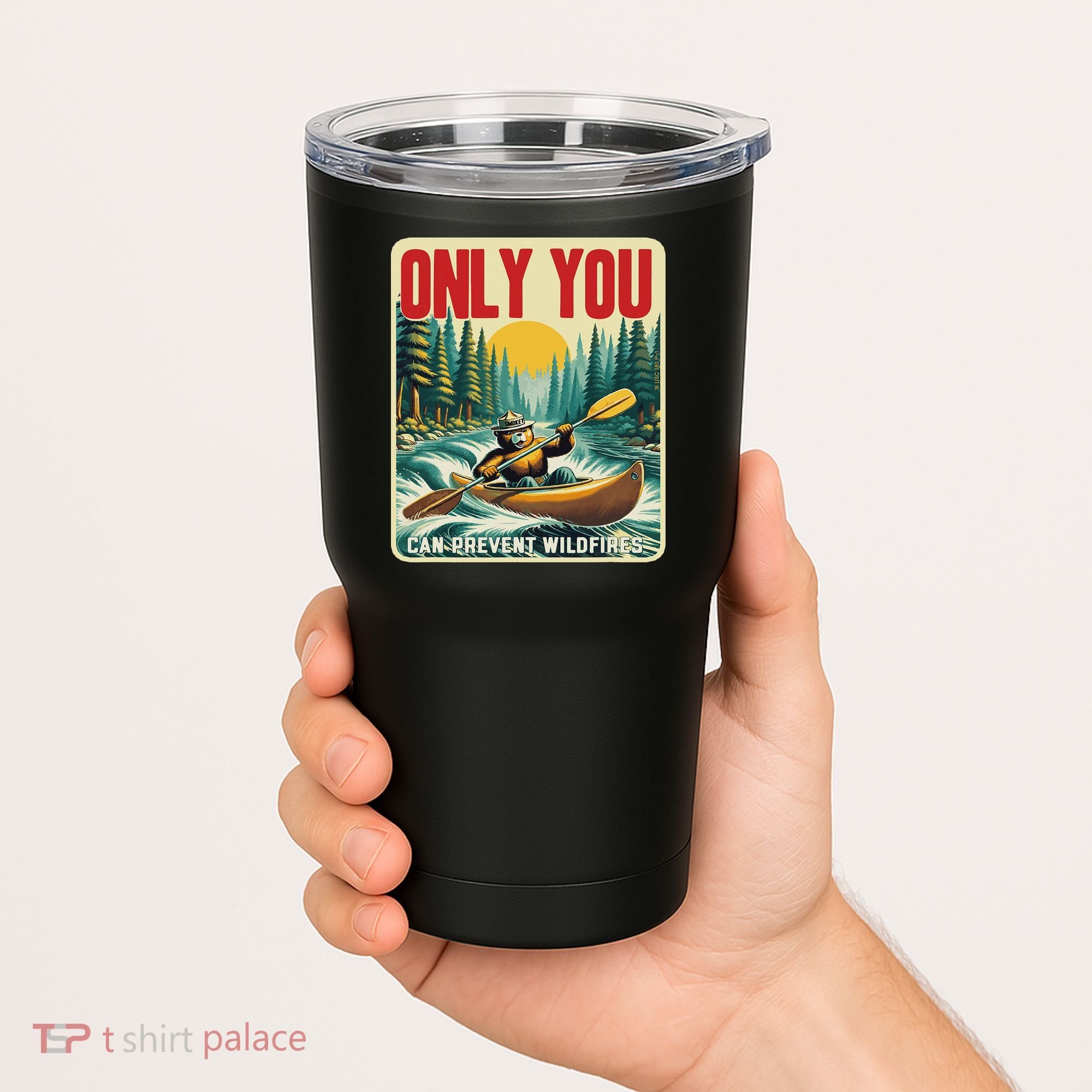 Only You Can Prevent Wildfires Smokey Bear Kayak Paddling Tumbler