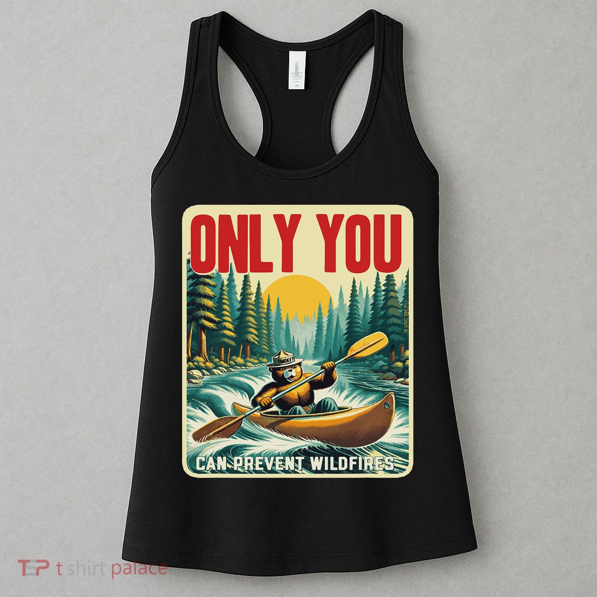 Only You Can Prevent Wildfires Smokey Bear Kayak Paddling Women's Tank Top