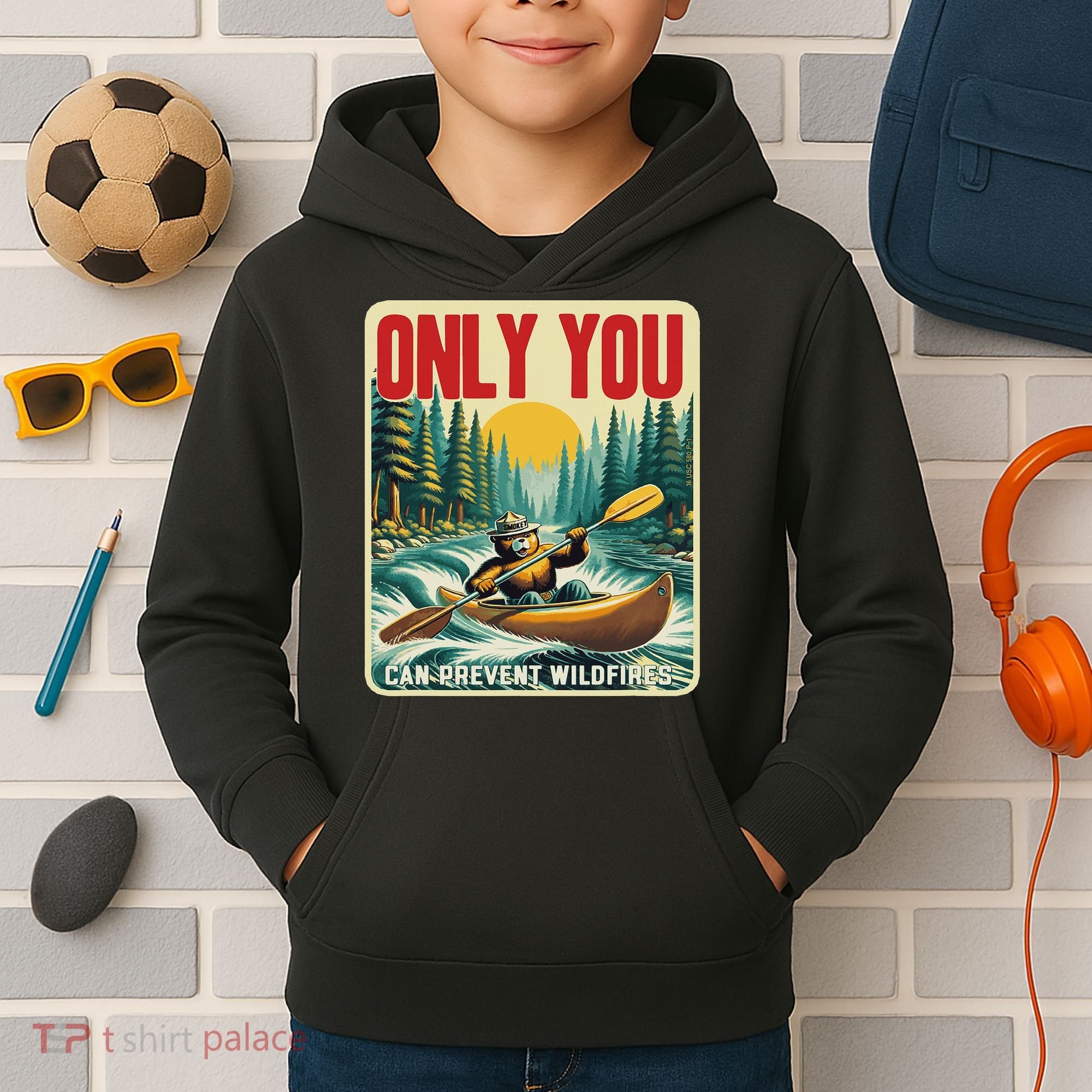 Only You Can Prevent Wildfires Smokey Bear Kayak Paddling Kids Hoodie
