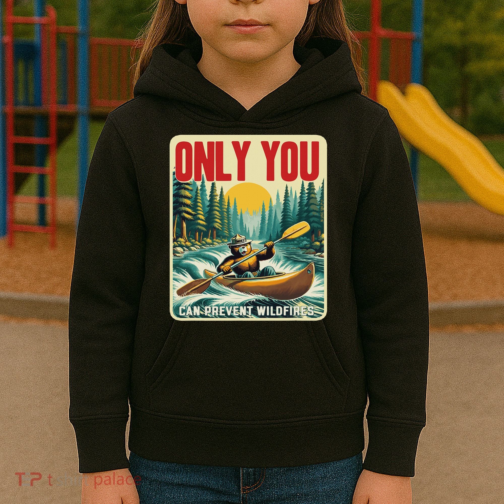 Only You Can Prevent Wildfires Smokey Bear Kayak Paddling Kids Hoodie