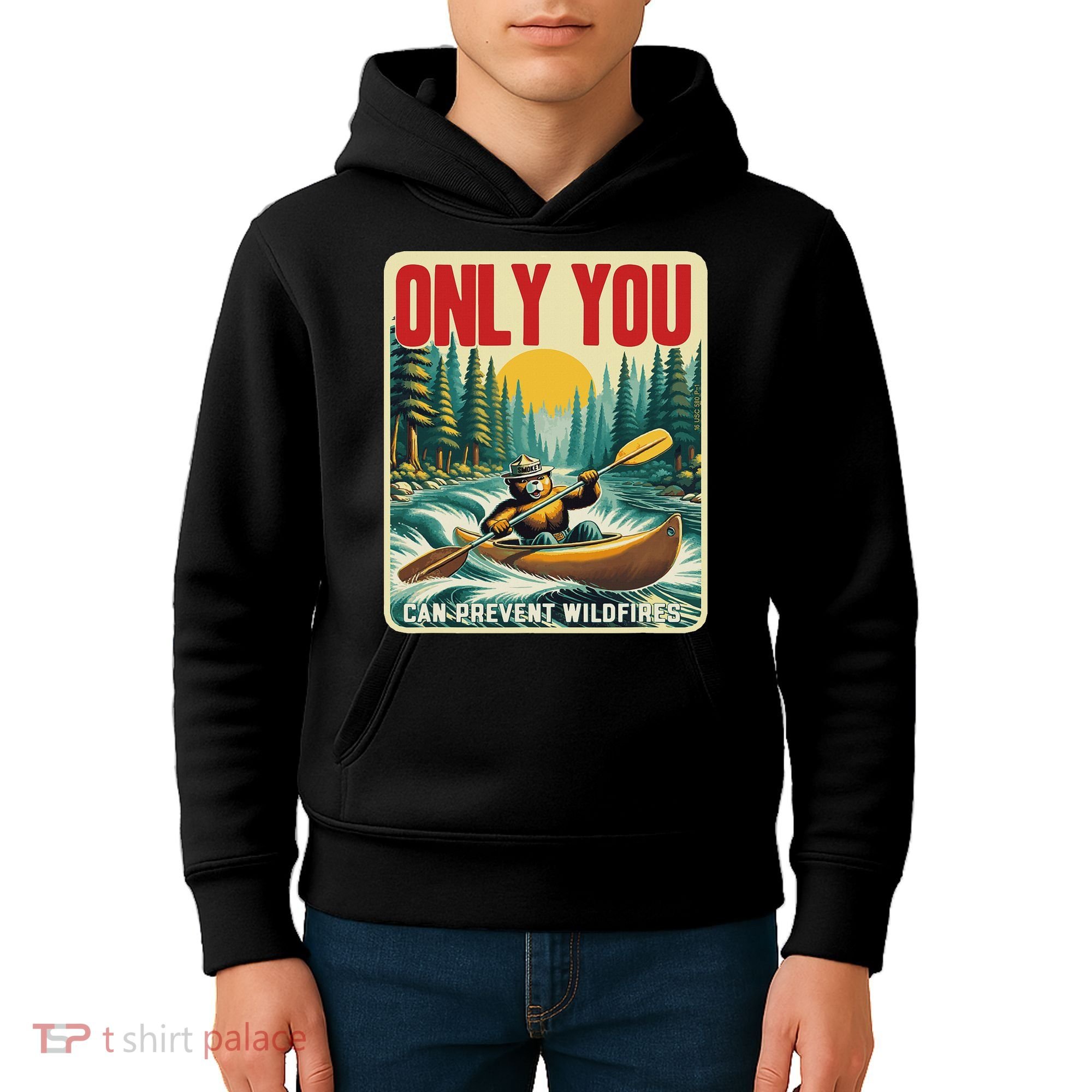 Only You Can Prevent Wildfires Smokey Bear Kayak Paddling Kids Hoodie