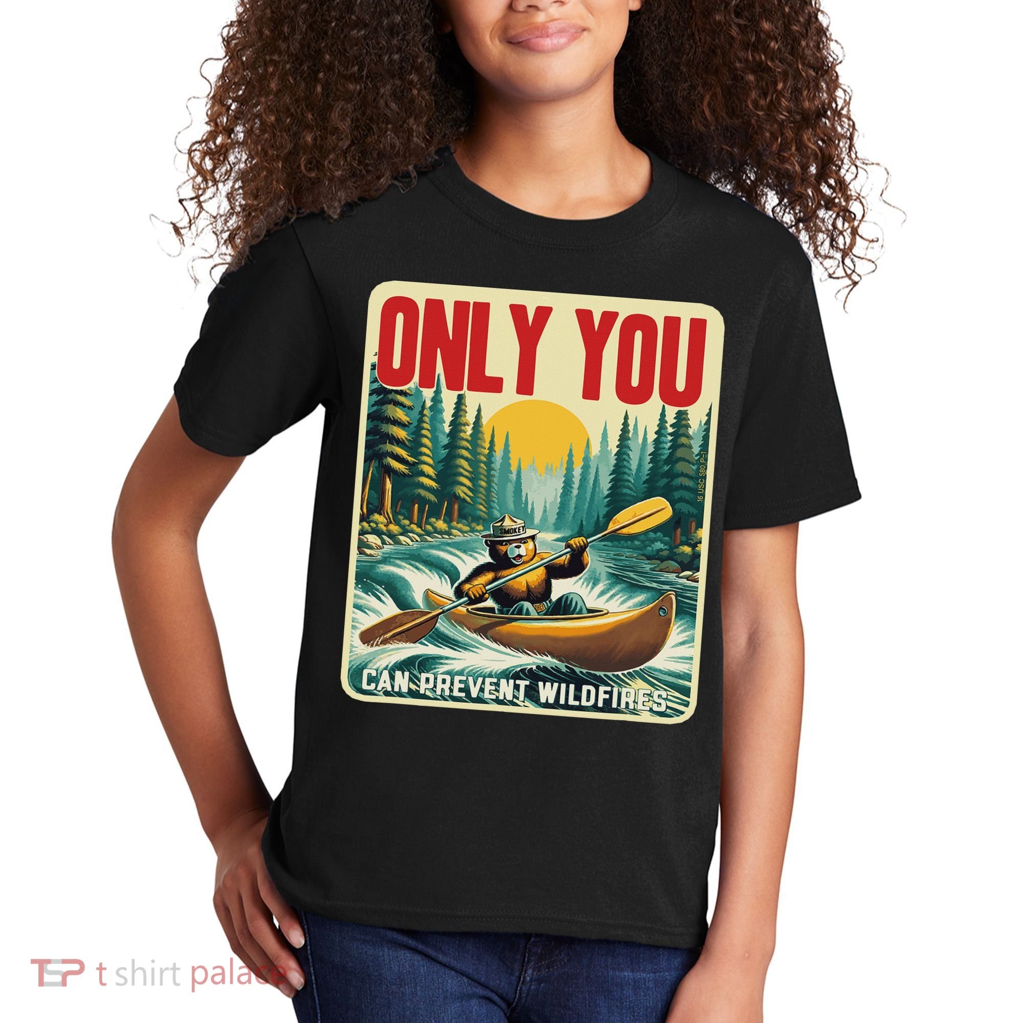 Only You Can Prevent Wildfires Smokey Bear Kayak Paddling Kids T-Shirt