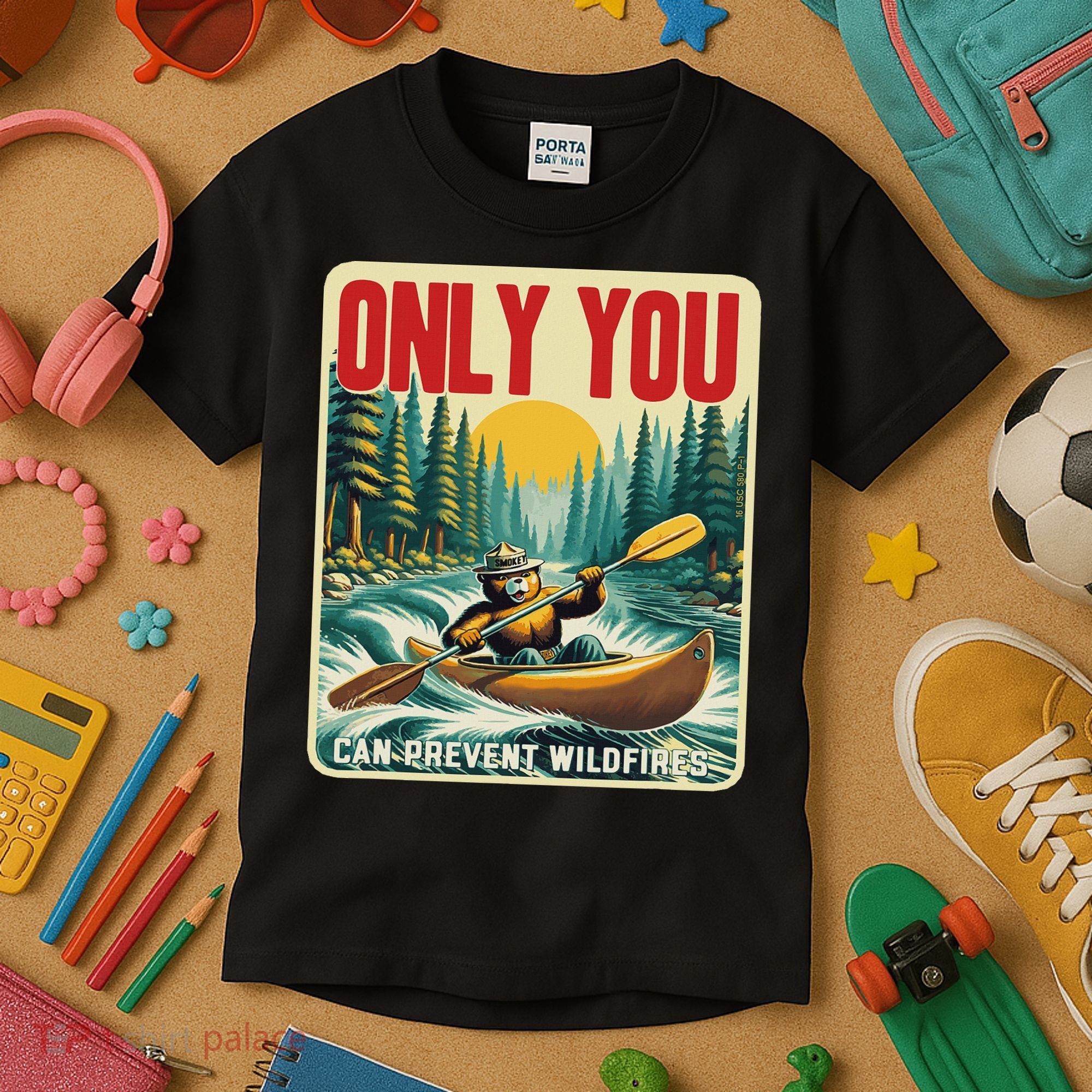 Only You Can Prevent Wildfires Smokey Bear Kayak Paddling Kids T-Shirt