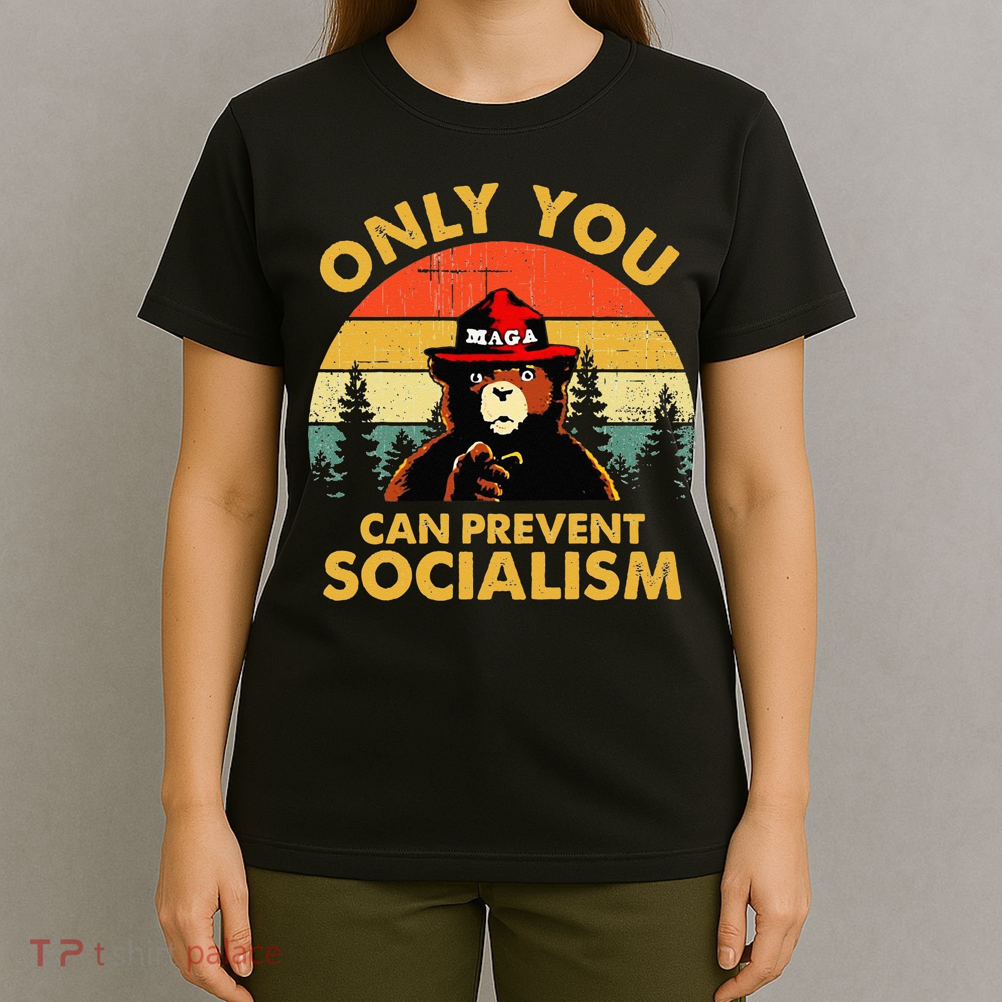 Only You Can Prevent Socialism Bear Wearing Hat MAGA Smokey T-Shirt