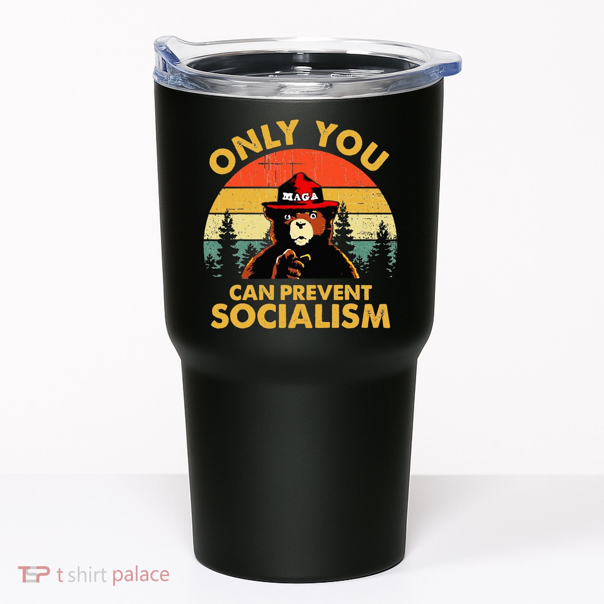 Only You Can Prevent Socialism Bear Wearing Hat MAGA Smokey Tumbler