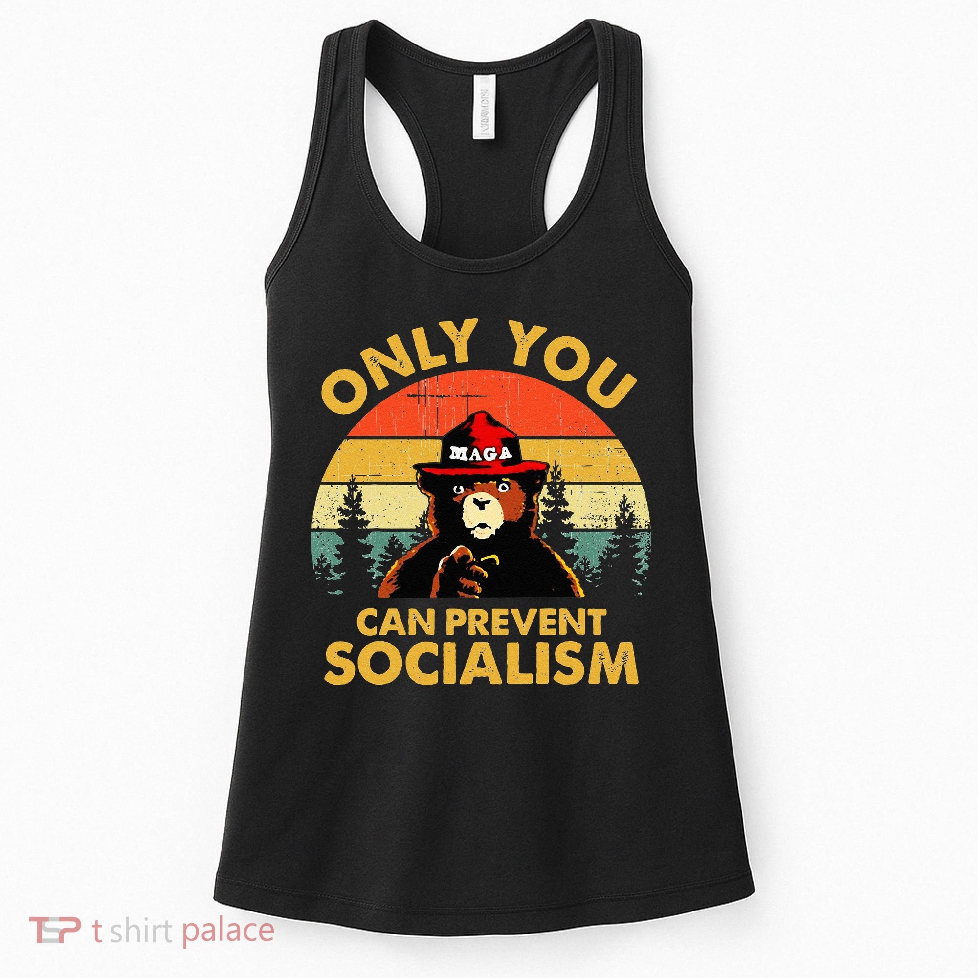 Only You Can Prevent Socialism Bear Wearing Hat MAGA Smokey Women's Tank Top
