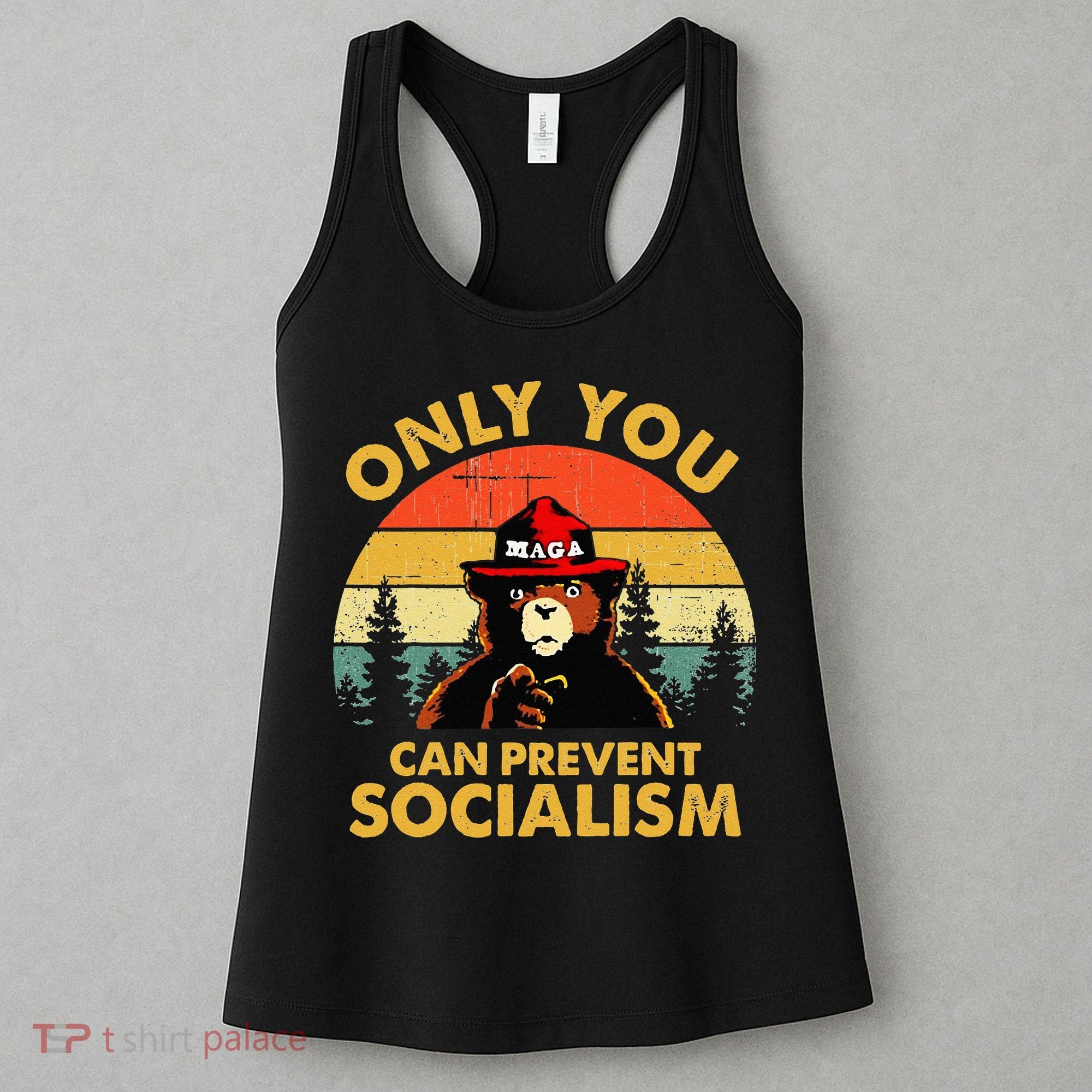Only You Can Prevent Socialism Bear Wearing Hat MAGA Smokey Women's Tank Top