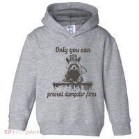 Only You Can Prevent Dumpster Fires Raccoon Meme Toddler Hoodie thumb 0