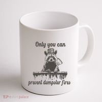 Only You Can Prevent Dumpster Fires Raccoon Meme Coffee Mug thumb 1