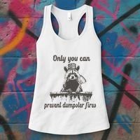 Only You Can Prevent Dumpster Fires Raccoon Meme Women's Tank Top thumb 3