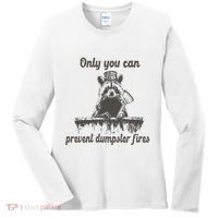 Only You Can Prevent Dumpster Fires Raccoon Meme Women's Long Sleeve Shirt thumb 0