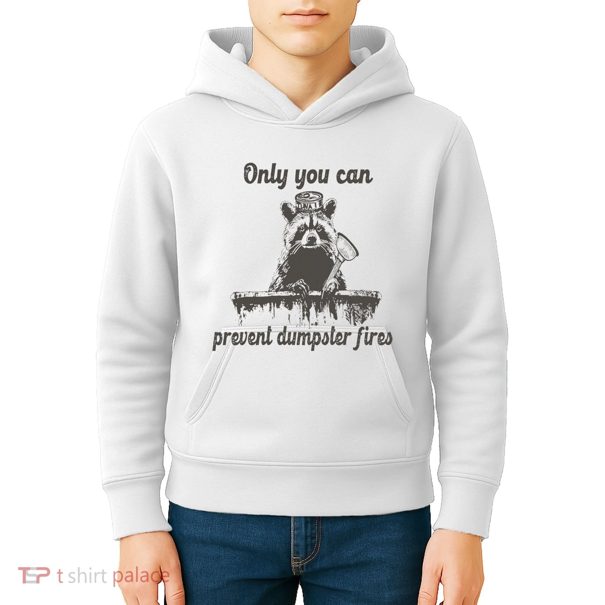 Only You Can Prevent Dumpster Fires Raccoon Meme Kids Hoodie