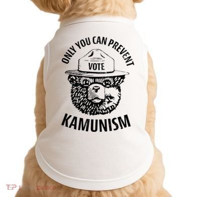 Only You Can Prevent Kamunism Vote Doggie Tank