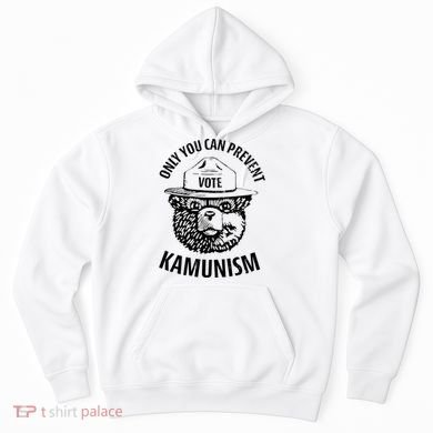 Only You Can Prevent Kamunism Vote Hoodie