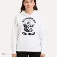 Only You Can Prevent Kamunism Vote Hoodie thumb 5
