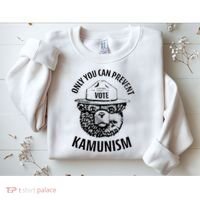 Only You Can Prevent Kamunism Vote Sweatshirt thumb 2