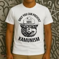 Only You Can Prevent Kamunism Vote T-Shirt thumb 3