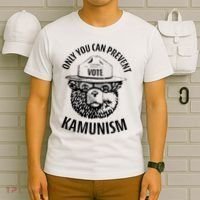 Only You Can Prevent Kamunism Vote T-Shirt thumb 6