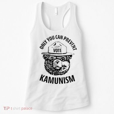 Only You Can Prevent Kamunism Vote Women's Tank Top