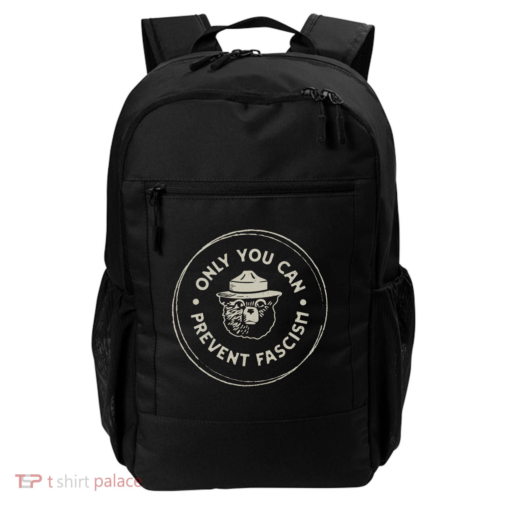 Only You Can Prevent Fascism Backpack