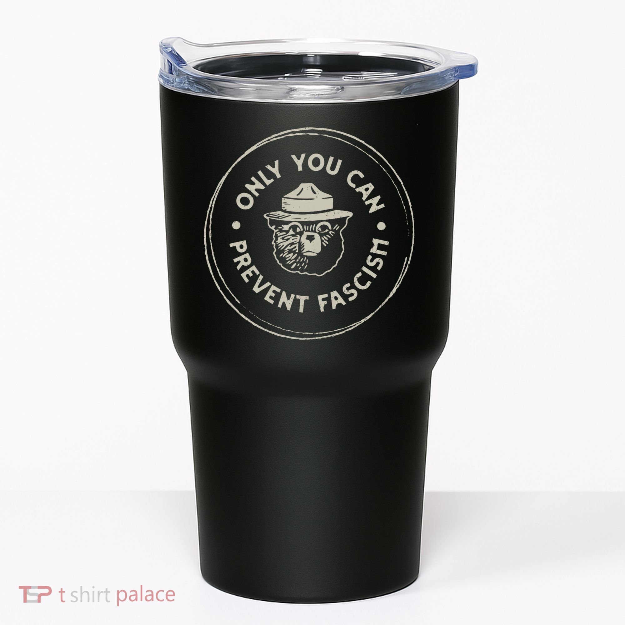 Only You Can Prevent Fascism Tumbler