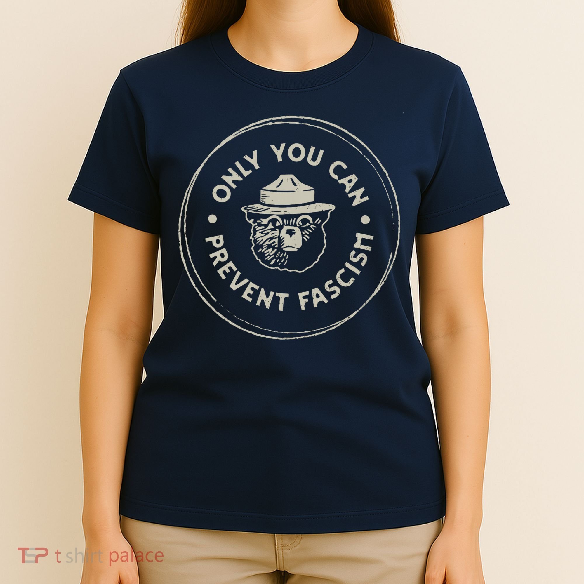 Only You Can Prevent Fascism T-Shirt