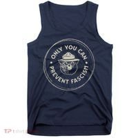 Only You Can Prevent Fascism Tank Top thumb 0
