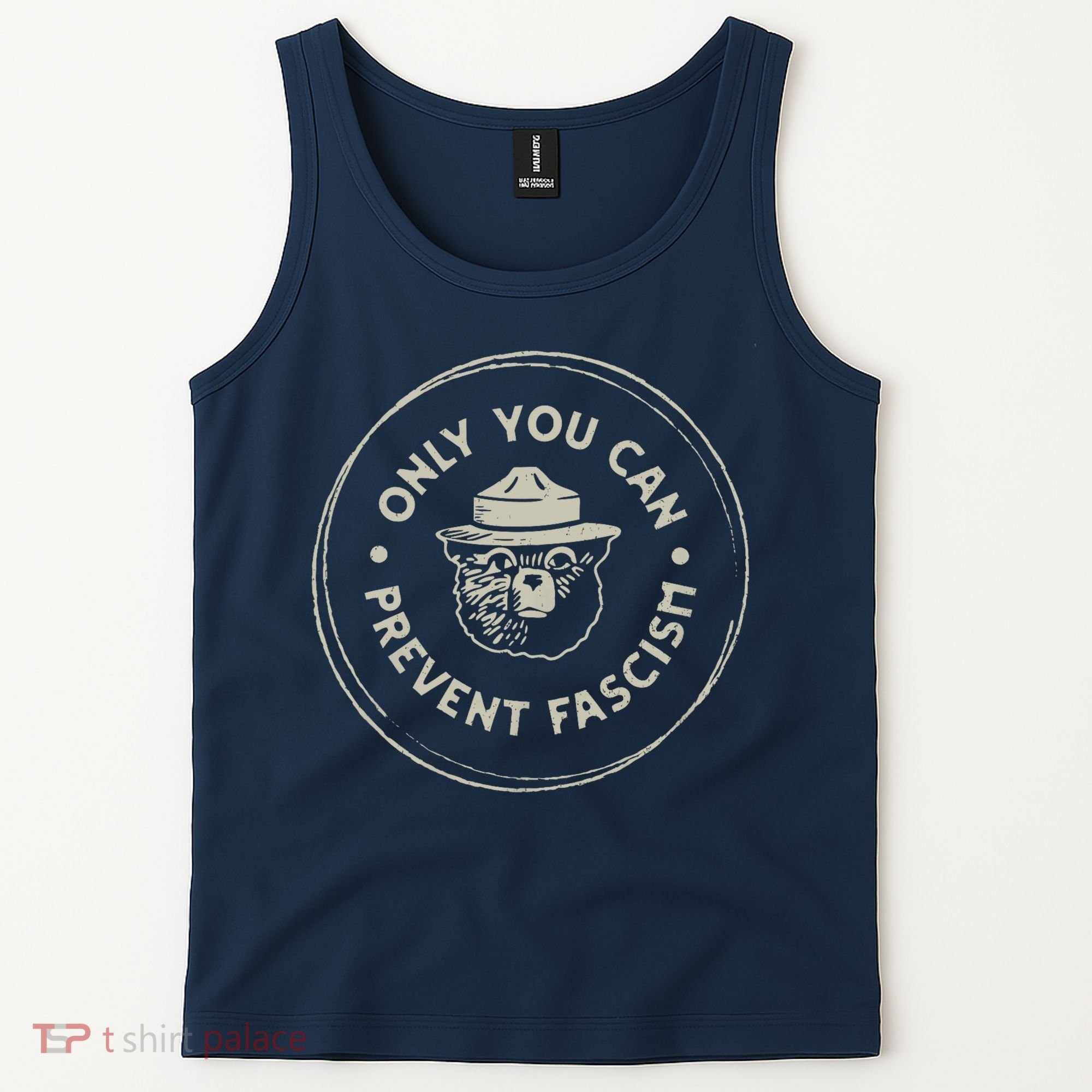 Only You Can Prevent Fascism Tank Top