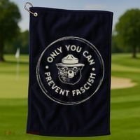 Only You Can Prevent Fascism Golf Towel thumb 1