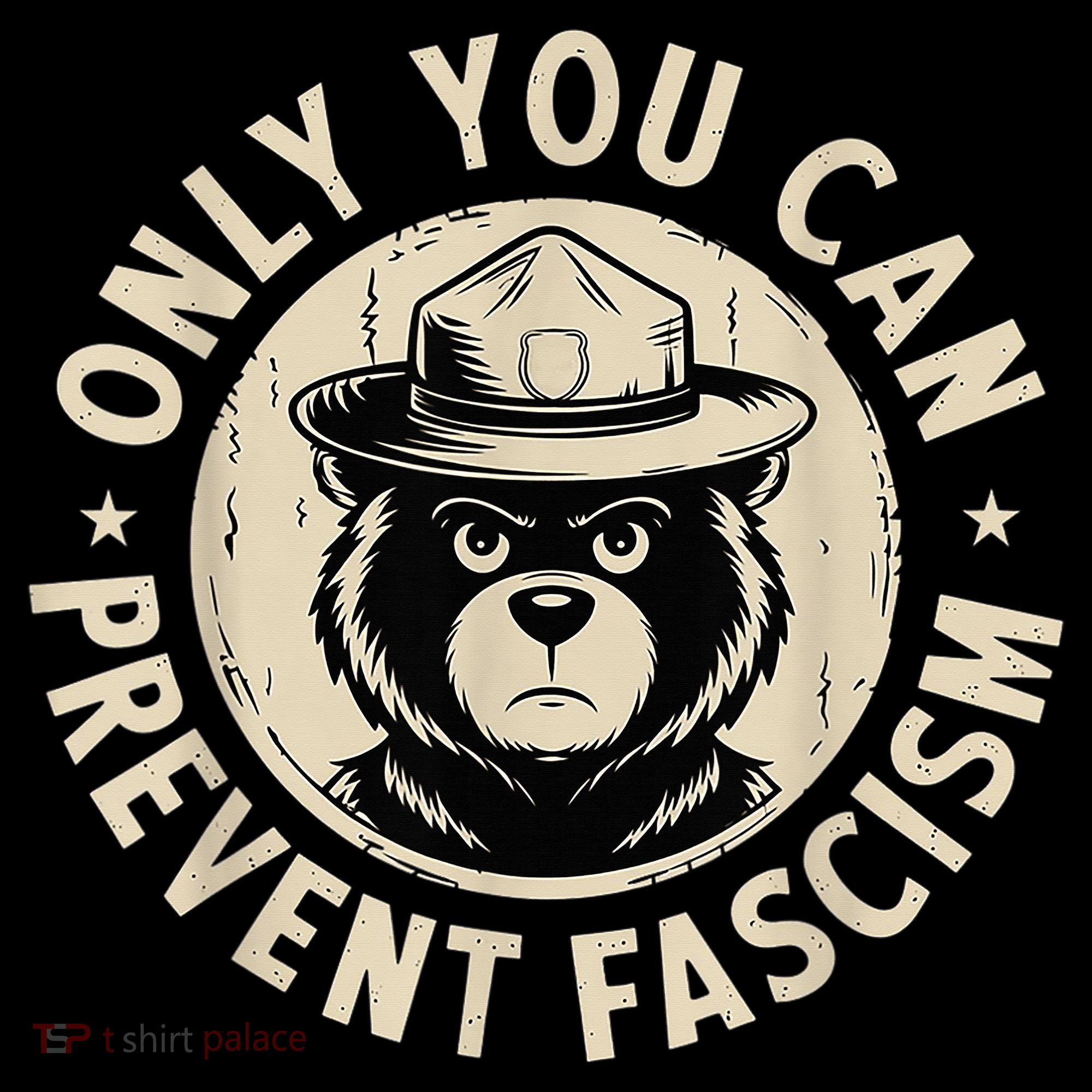 Only You Can Prevent Fascism Bear Women's Hoodie