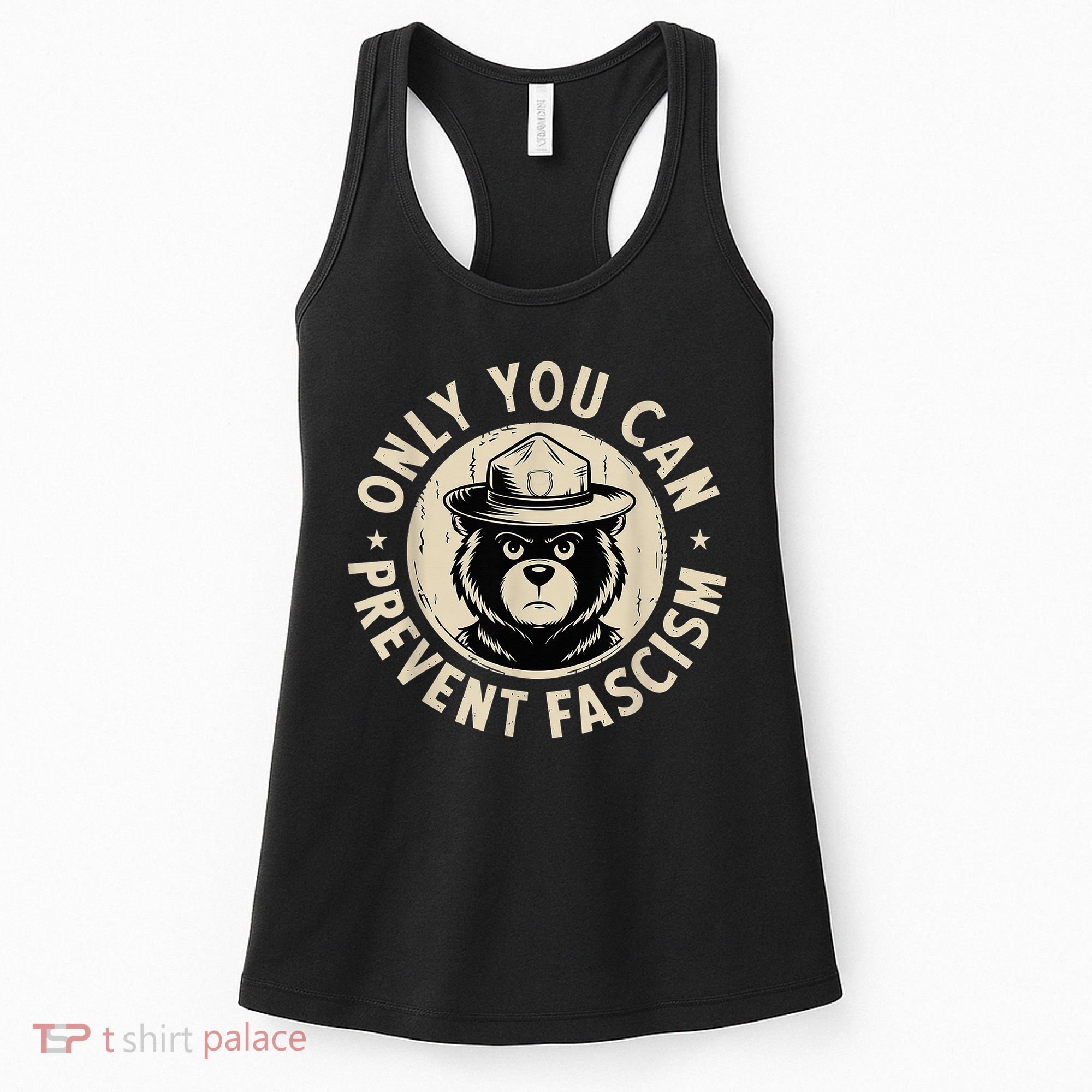 Only You Can Prevent Fascism Bear Women's Tank Top
