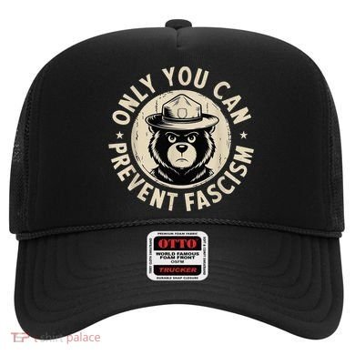 Only You Can Prevent Fascism Bear Hat