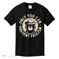 Only You Can Prevent Fascism Bear Kids T-Shirt thumb 0