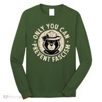 Only You Can Prevent Fascism Bear Long Sleeve Shirt thumb 0