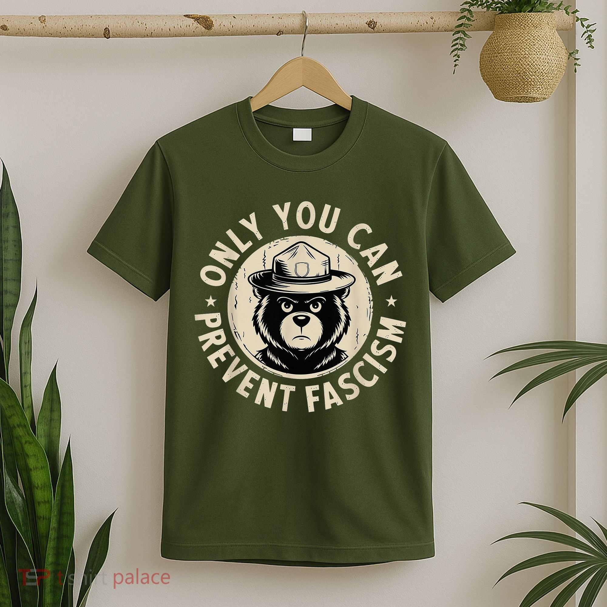 Only You Can Prevent Fascism Bear T-Shirt