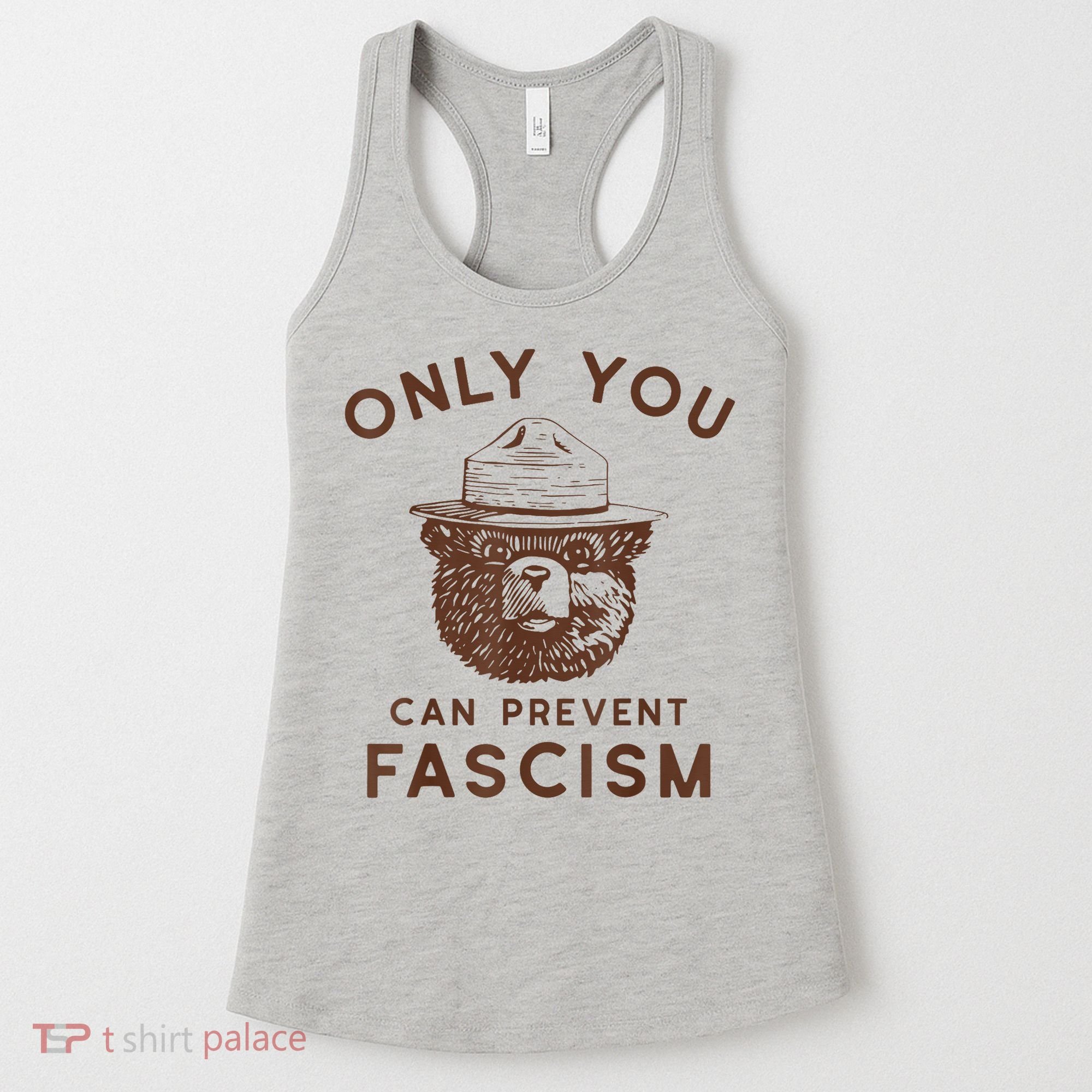 Only You Can Prevent Fascism Bear Women's Tank Top