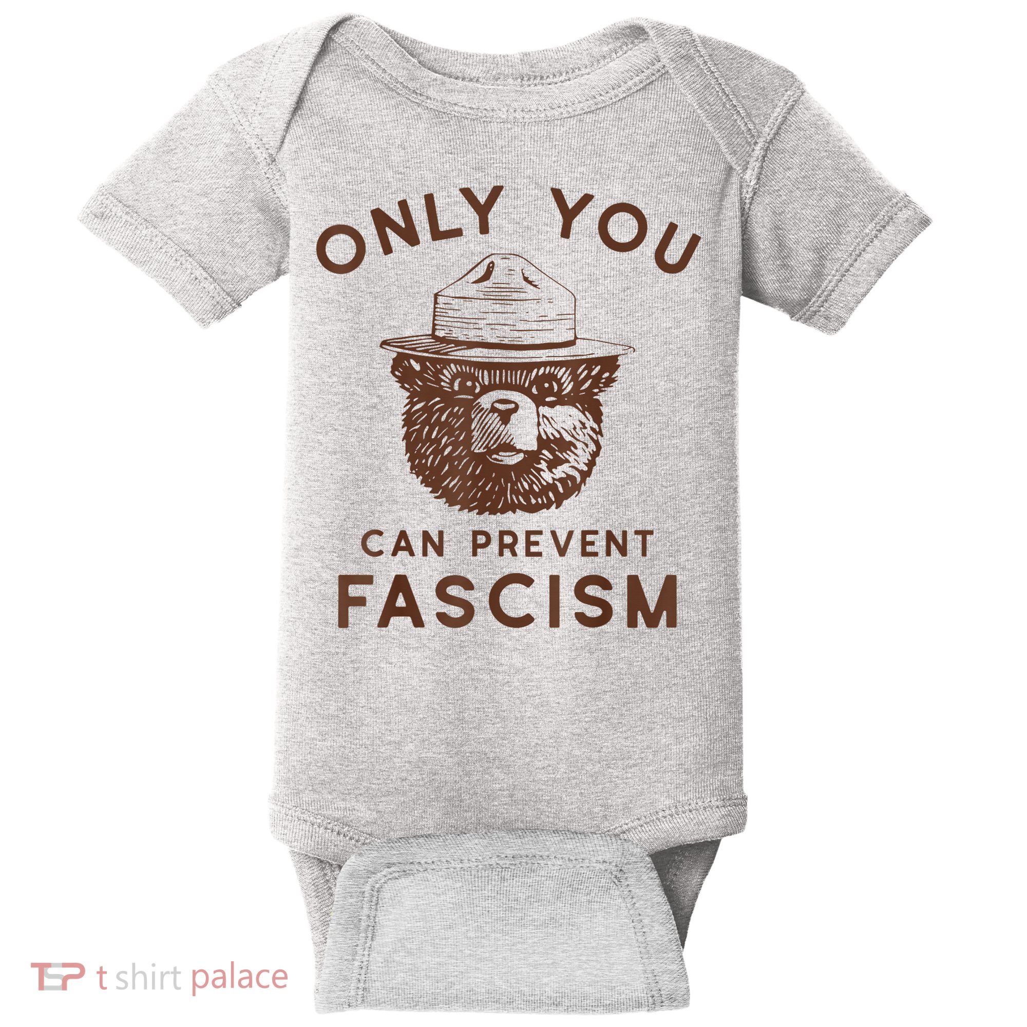 Only You Can Prevent Fascism Bear Baby Bodysuit