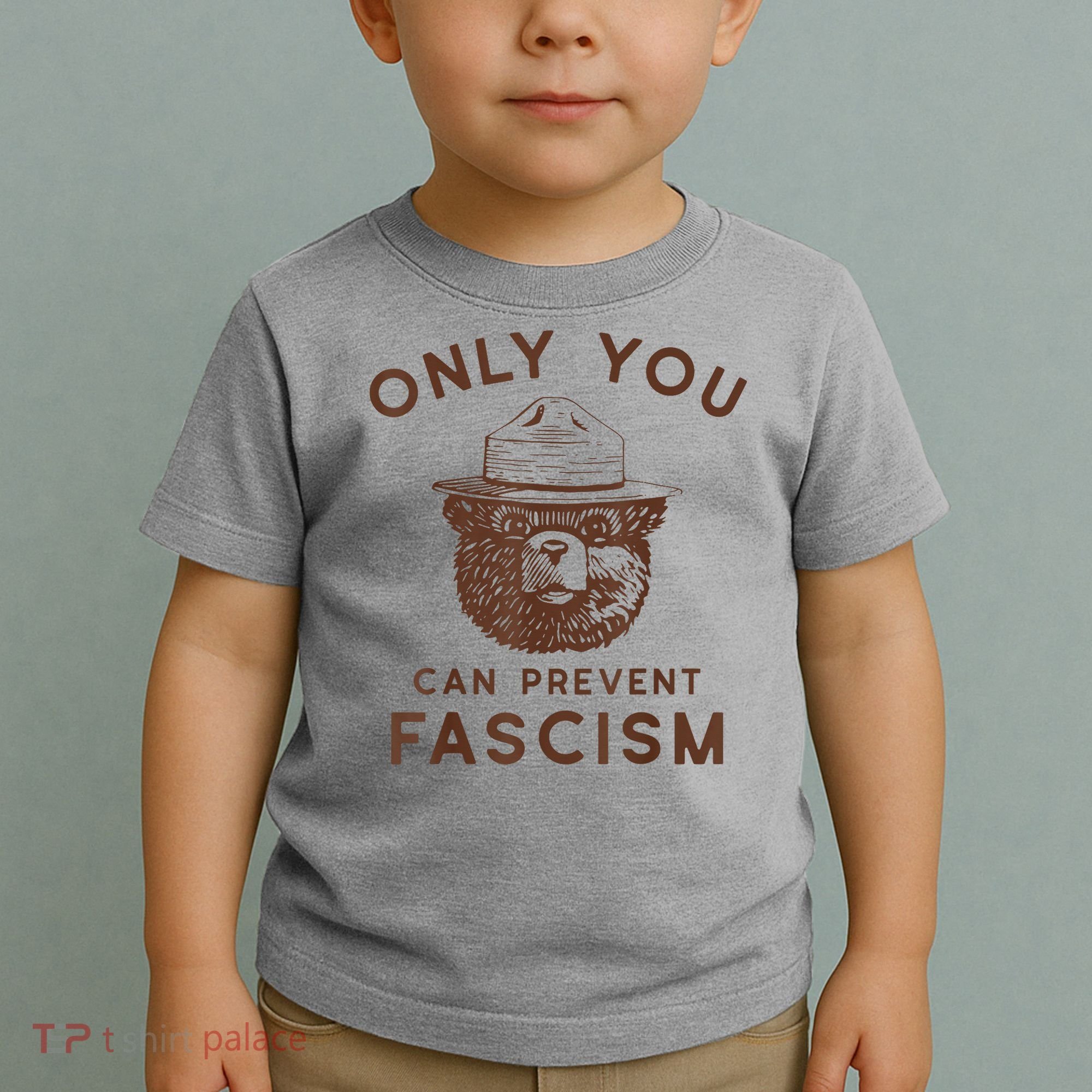 Only You Can Prevent Fascism Bear Toddler T-Shirt