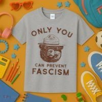 Only You Can Prevent Fascism Bear Kids T-Shirt thumb 3