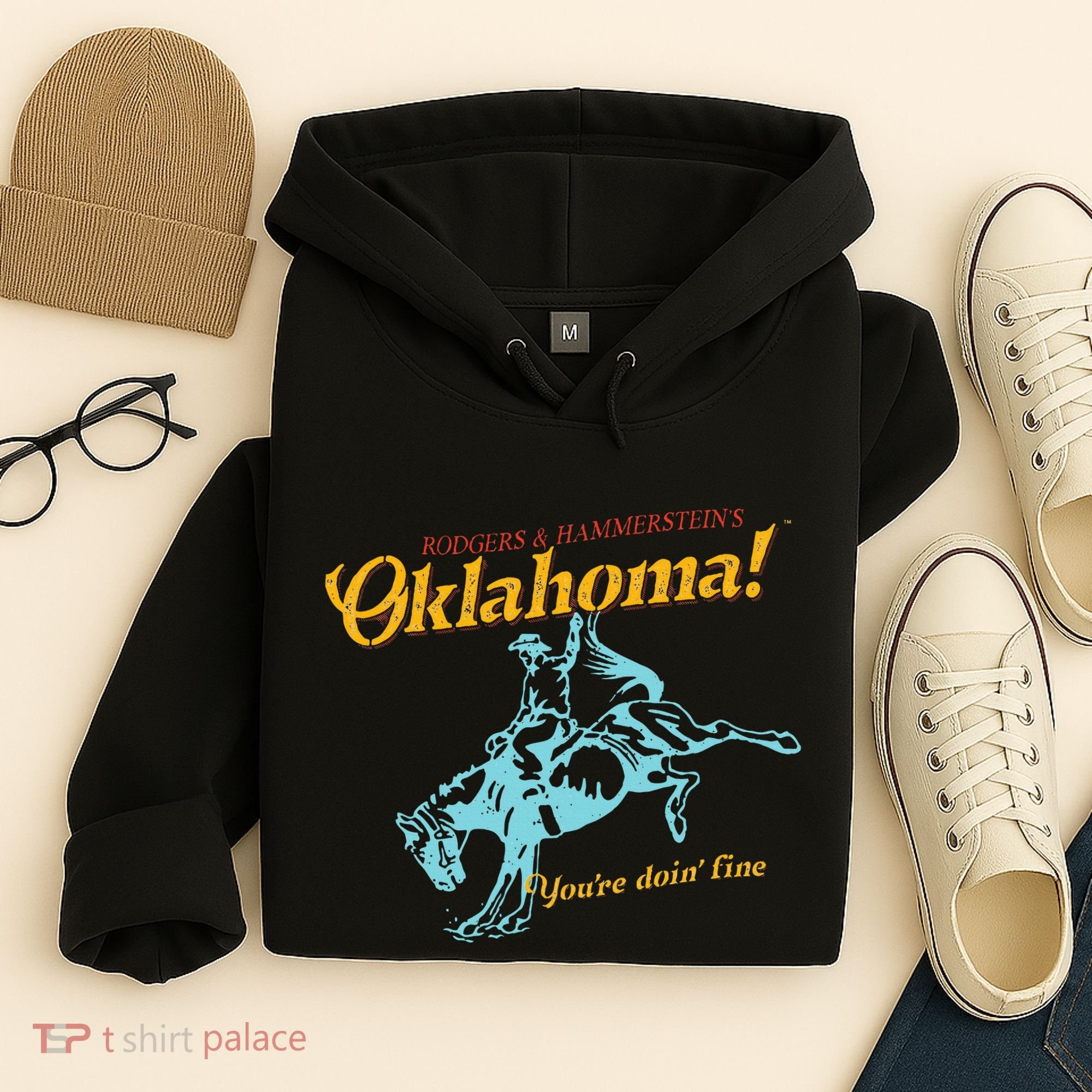 Oklahoma! “You’Re Doin’ Fine” Hoodie