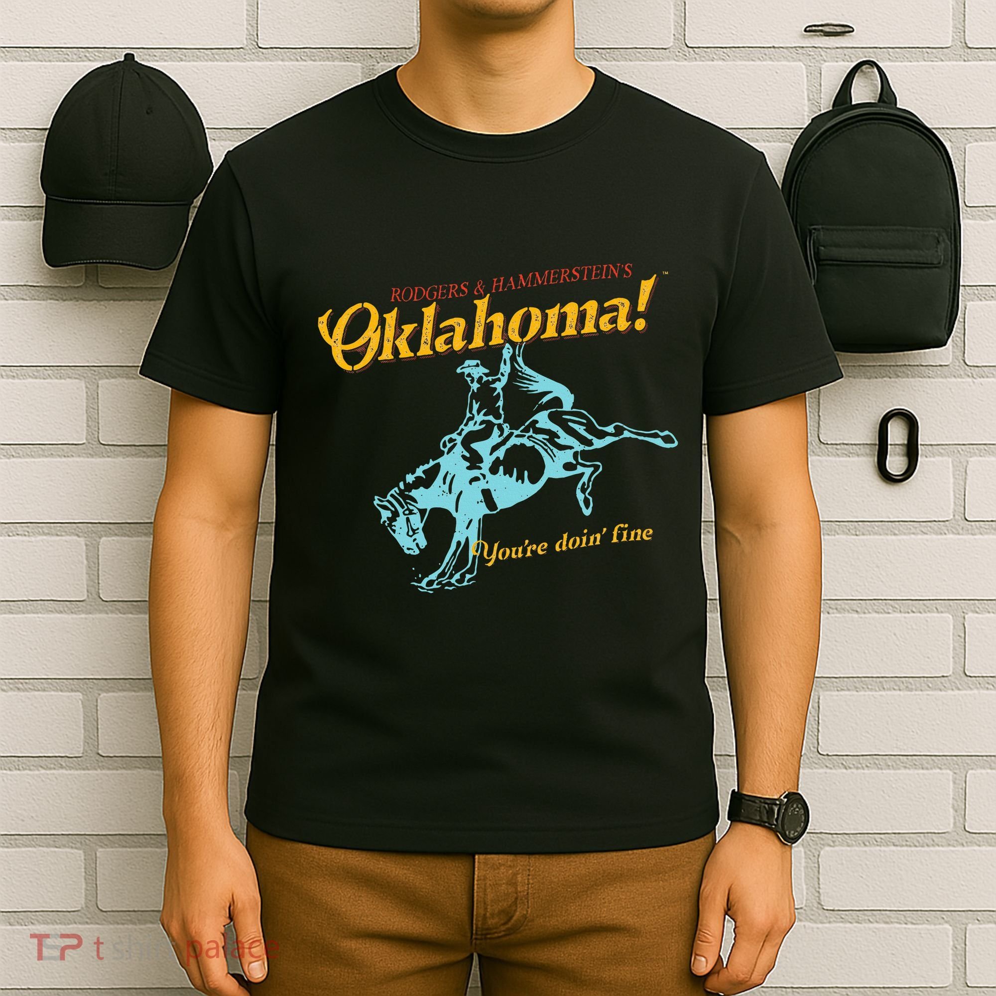 Oklahoma! “You’Re Doin’ Fine” T-Shirt