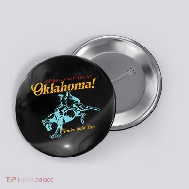 Oklahoma! “You’Re Doin’ Fine” Button