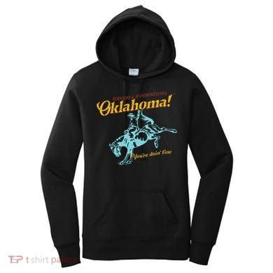 Oklahoma! “You’Re Doin’ Fine” Women's Hoodie