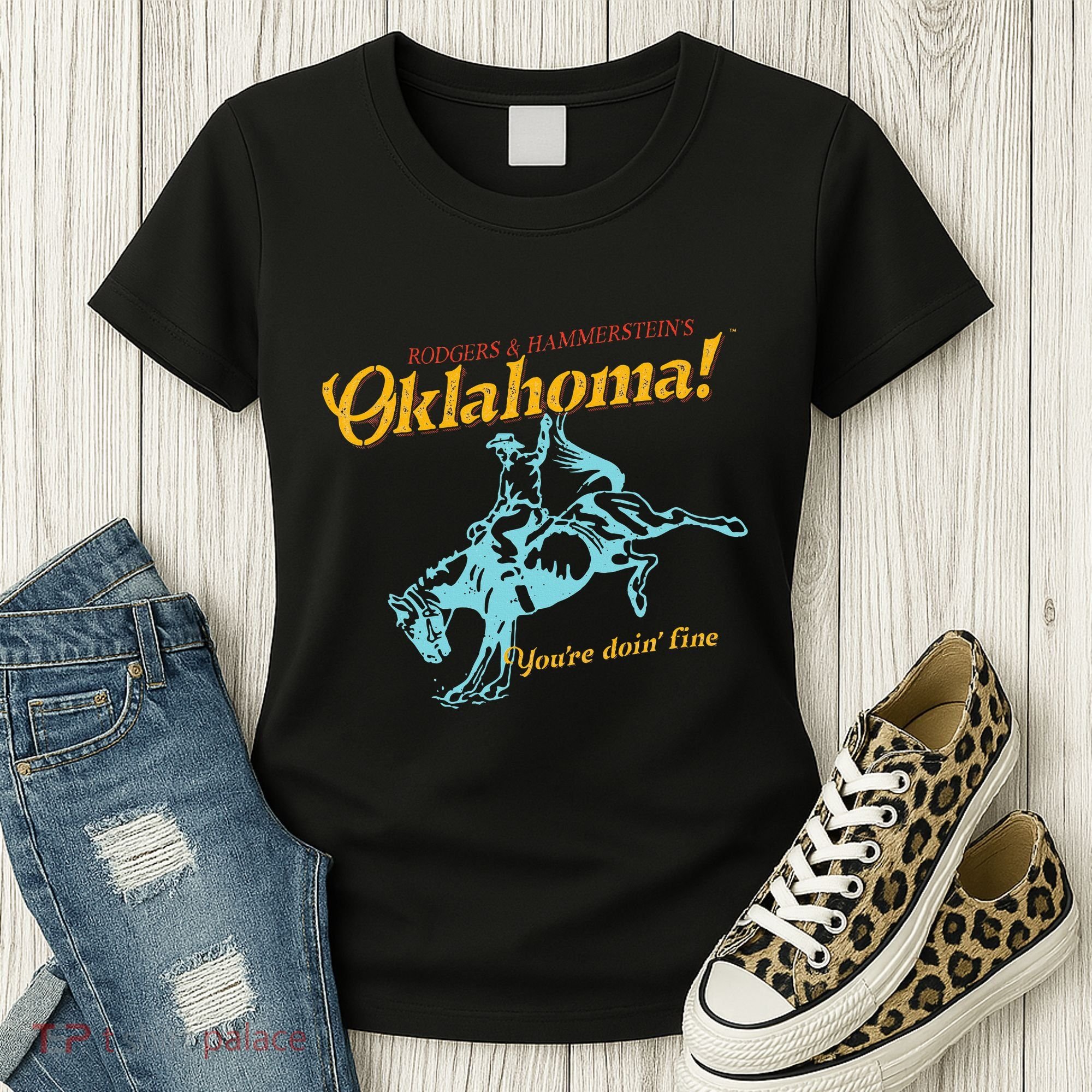 Oklahoma! “You’Re Doin’ Fine” Women's T-Shirt