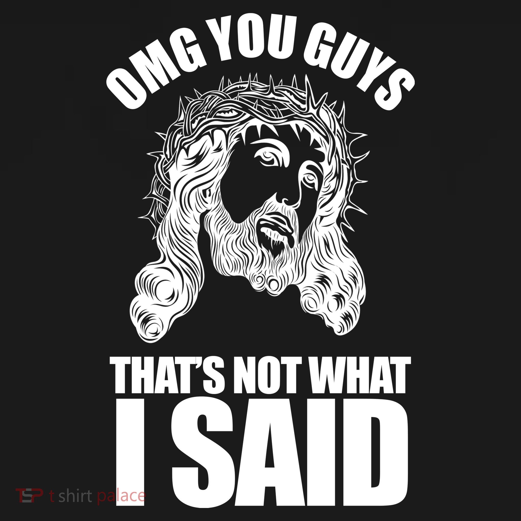Omg You Guys That Not What I Said Funny Jesus Coaster