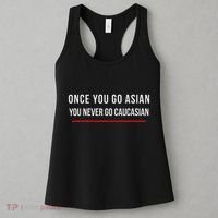 Once You Go Asian You Never Go Caucasian Women's Tank Top thumb 3