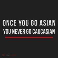 Once You Go Asian You Never Go Caucasian Golf Towel thumb 3
