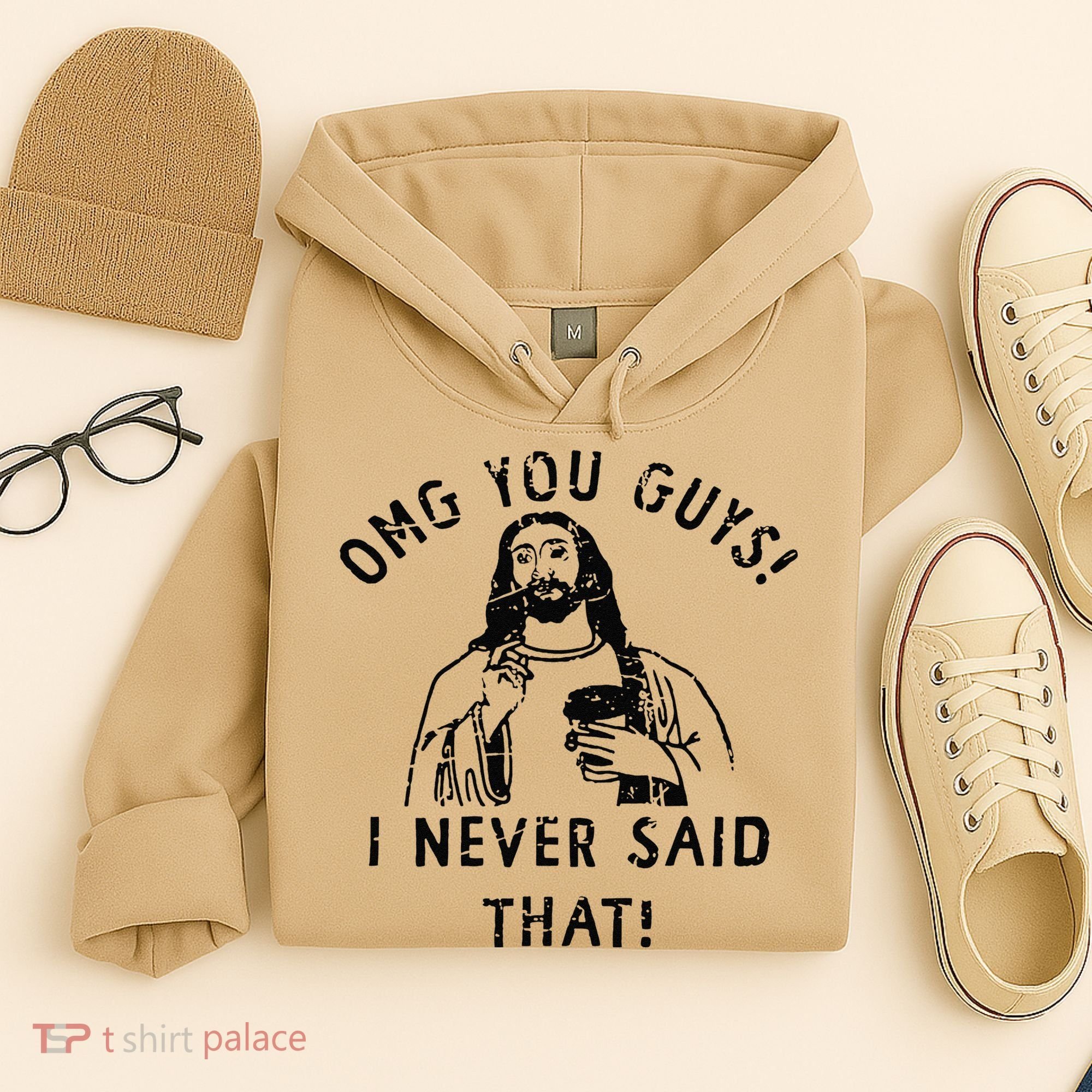 Omg You Guys I Never Said That Hoodie