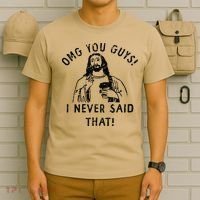 Omg You Guys I Never Said That T-Shirt thumb 6