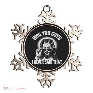Omg You Guys I Never Said That Jesus Ornament